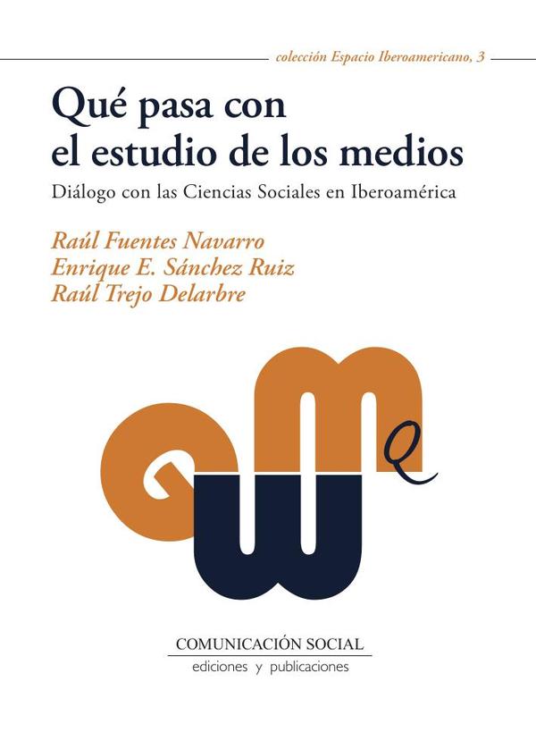 Qué pasa con el estudio de los medios