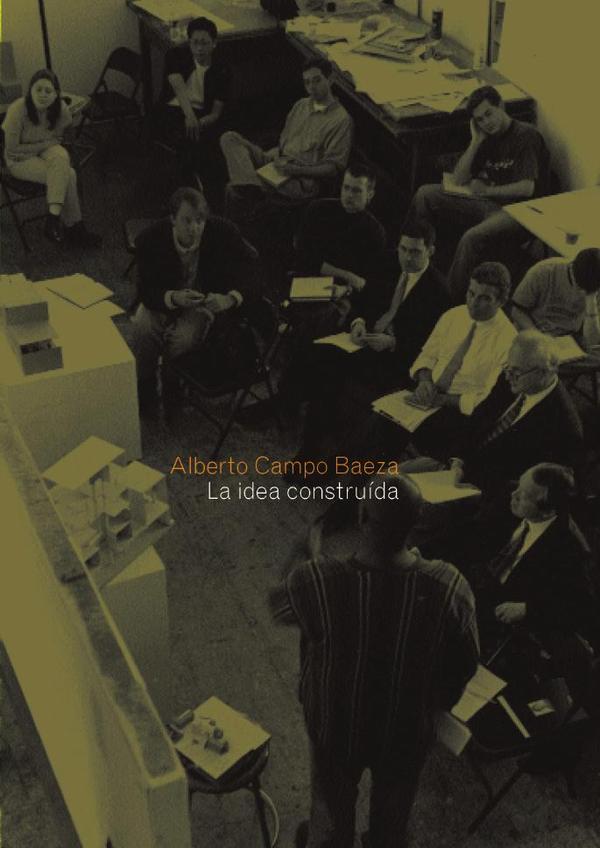 La idea construida