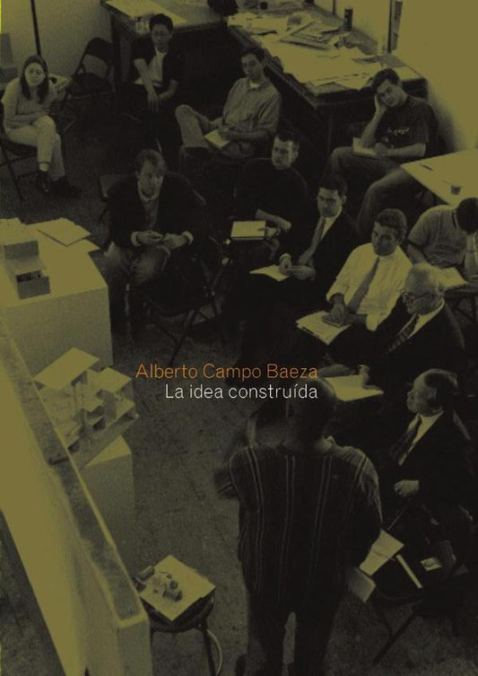 La idea construida