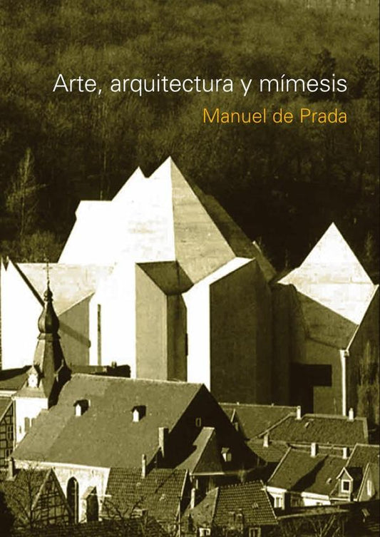 ARTE, ARQUITECTURA Y MÍMESIS