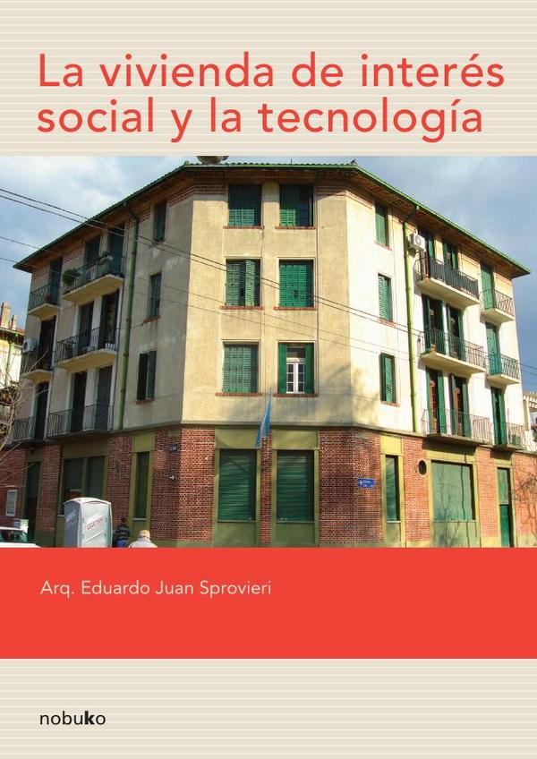 La Vivienda De Interes Social Y La Tecnologia