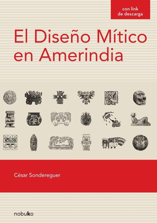 EL DISEÑO MITICO EN AMERINDIA