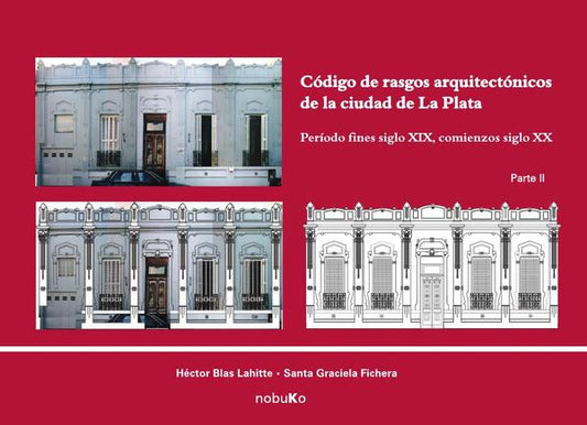 Codigo De Rasgos Arq. De La Cdad.de La Plata Parte Ii