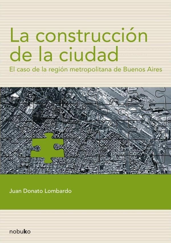 LA CONSTRUCCIÓN EN LA CIUDAD