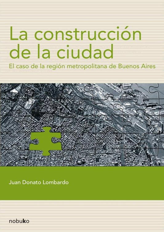 LA CONSTRUCCIÓN EN LA CIUDAD