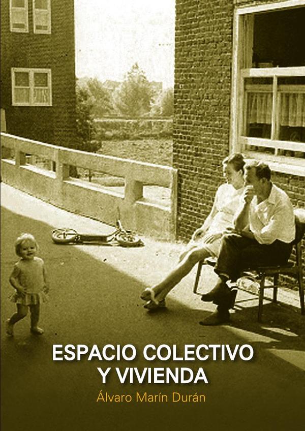ESPACIO COLECTIVO Y VIVIENDA