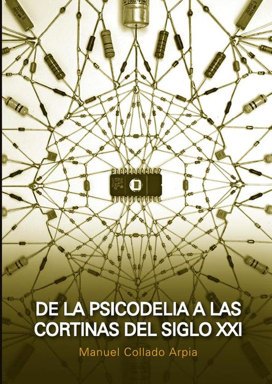 DE LA PSICODELIA A LAS CORTINAS DEL SIGLO XXI