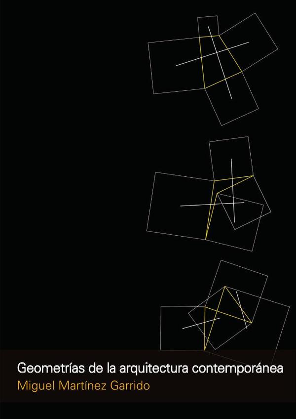 GEOMETRIAS DE LA ARQUITECTURA CONTEMPORANEA