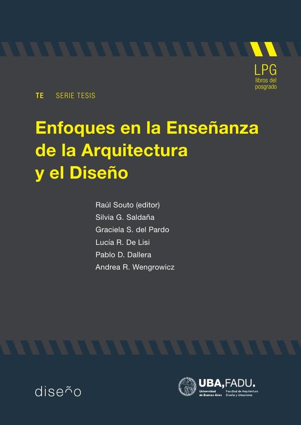 ENFOQUES EN LA ENSEÑANZA DE LA ARQUITECTURA Y EL DISEÑO
