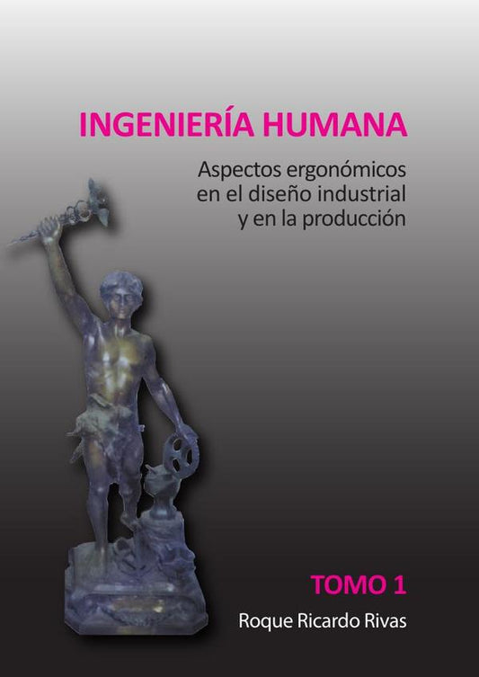 Ingenier¿a humana TOMO 1