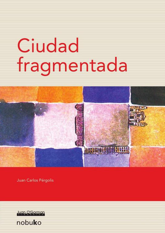 Ciudad Fragmentada