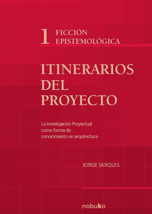 Itinerarios del Proyecto I - Ficcion Epistemologica