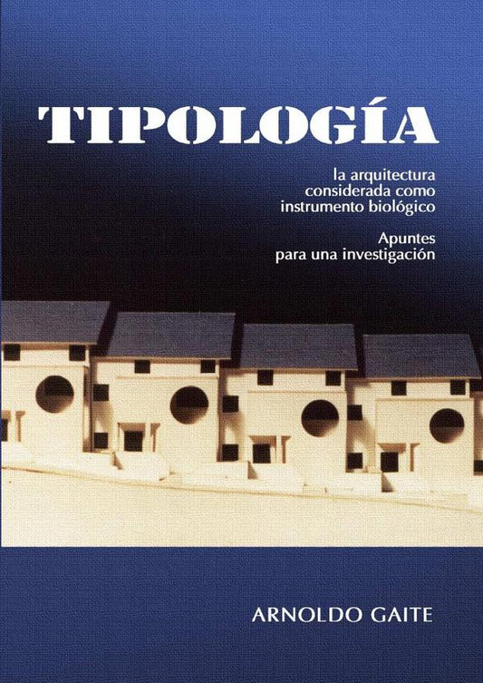TIPOLOGIA. APUNTES PARA UNA INVESTIGACION