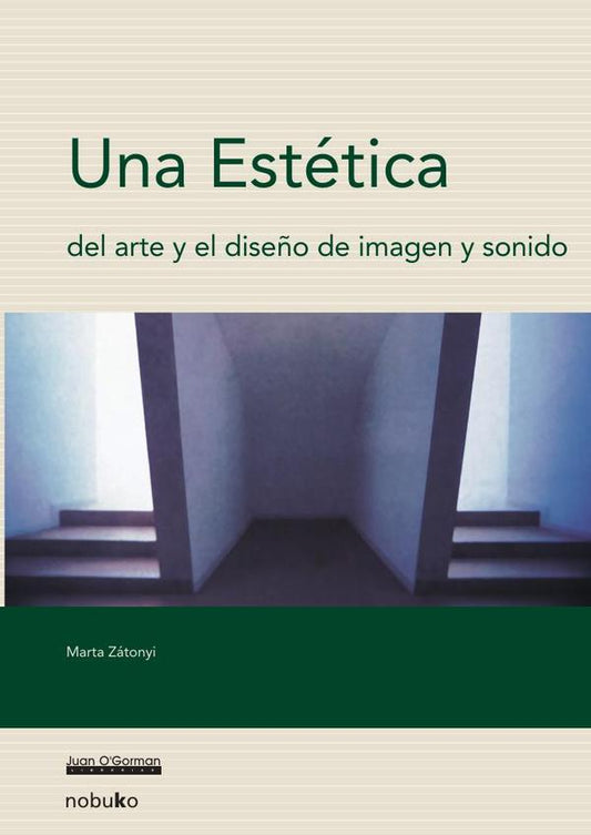 Una Estetica Del Arte Y El Diseño De Imagen Y Sonido