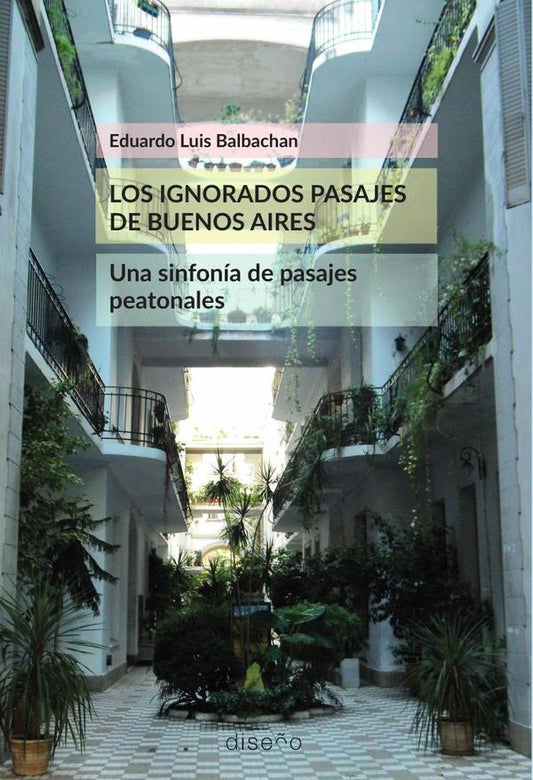 Los ignorados pasajes de Buenos Aires