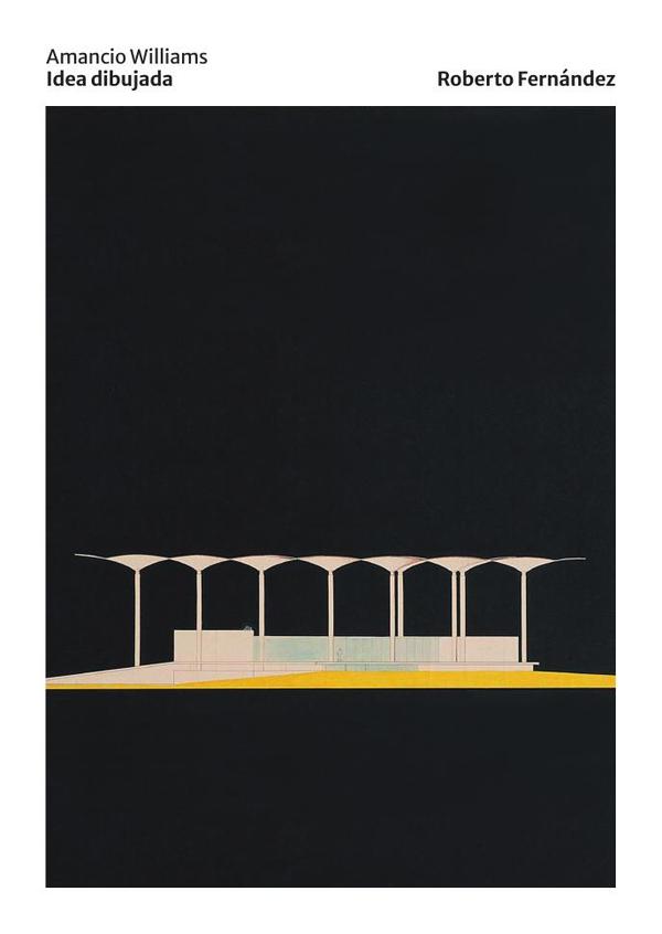 Amancio Williams, Idea Dibujada