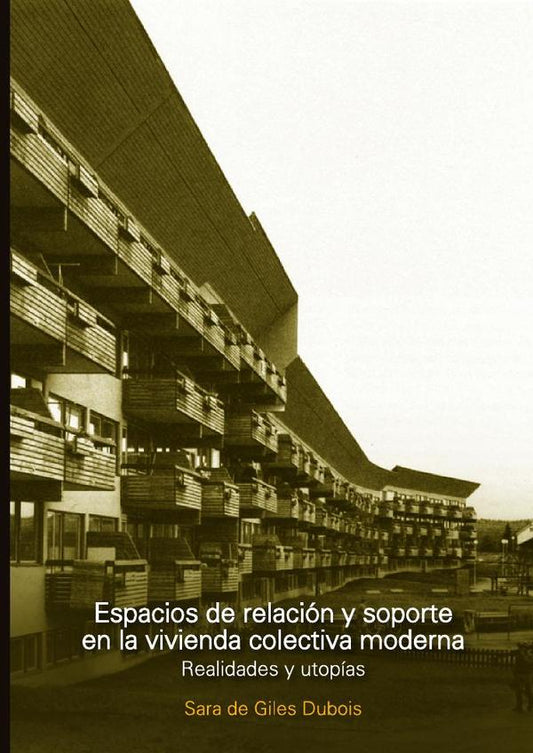 Espacios De Relacion Y Soporte En La Vivienda Colectiva Mode