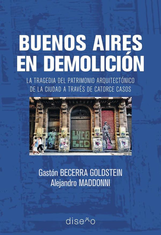 Buenos Aires En Demolicion