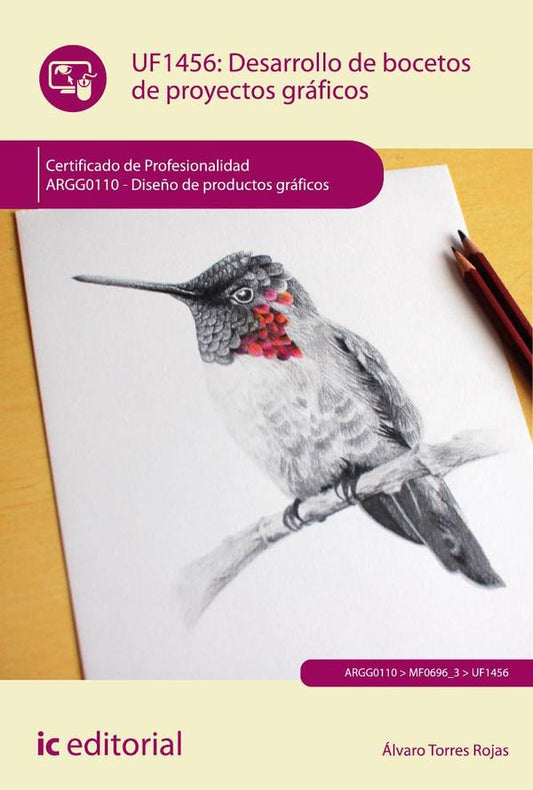 Desarrollo de bocetos de proyectos gráficos. ARGG0110 - Diseño de productos gráficos
