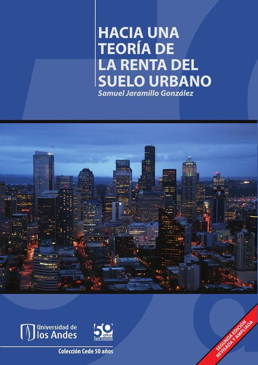 Hacia una teoría de la renta del suelo urbano