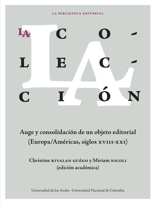 La colección: auge y consolidación de un objeto editorial
