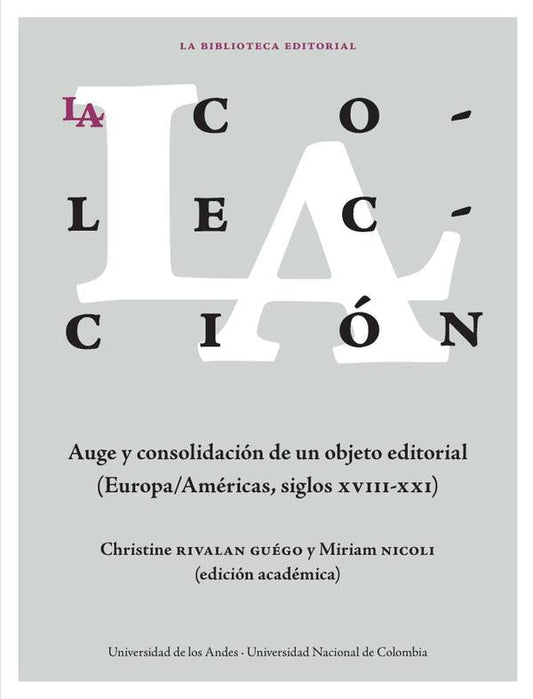 La colección: auge y consolidación de un objeto editorial