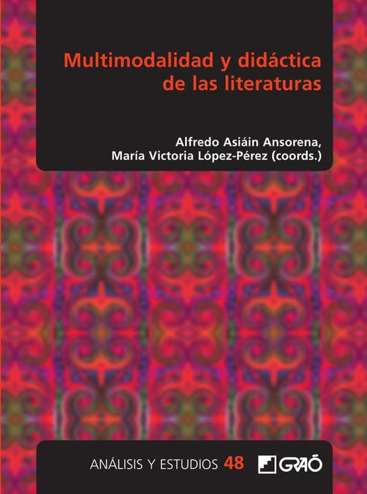 MULTIMODALIDAD Y DIDACTICA DE LAS LITERATURAS