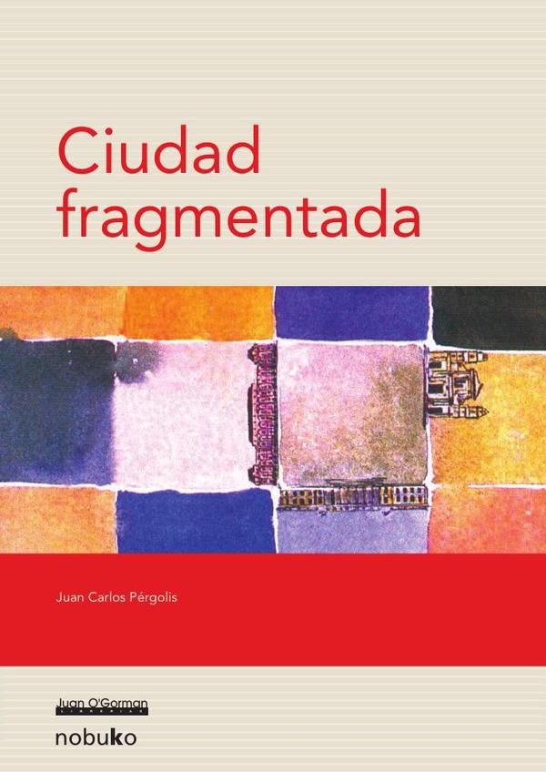 Ciudad Fragmentada